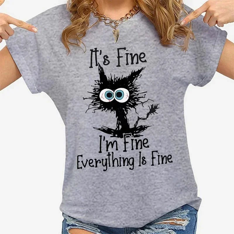 "It's Fine, I'm Fine" Cat Print T-Shirt – Funny Casual Women's Tee | S–XXXL