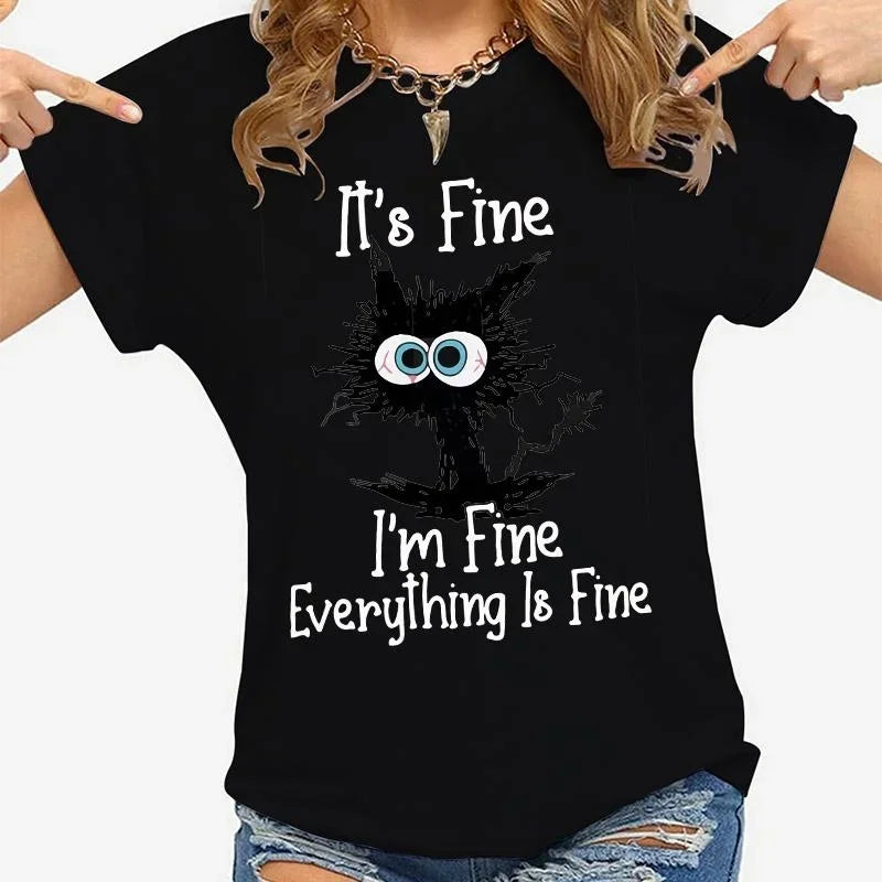 "It's Fine, I'm Fine" Cat Print T-Shirt – Funny Casual Women's Tee | S–XXXL